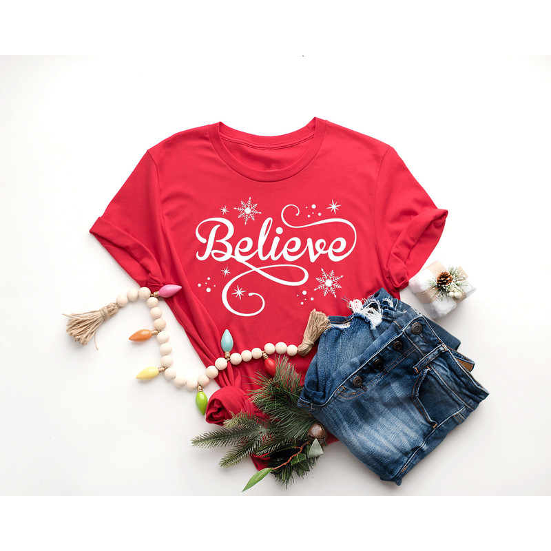 Christmas Believe Shirt, Christmas T-shirt, Christmas Family Shirt, Believe Shirt, Christmas Gift, Holiday Gift, Christmas Matching Shirt - 2.jpg