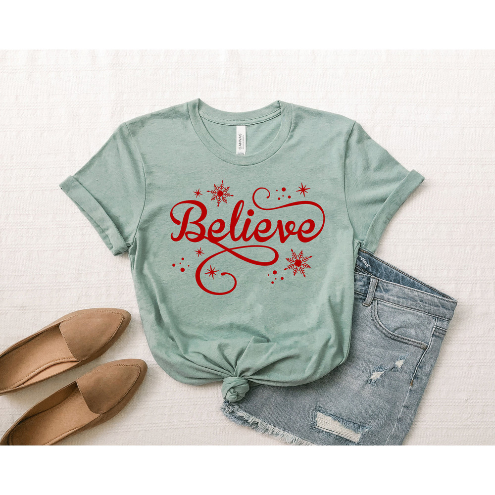 Christmas Believe Shirt, Christmas T-shirt, Christmas Family Shirt, Believe Shirt, Christmas Gift, Holiday Gift, Christmas Matching Shirt - 3.jpg