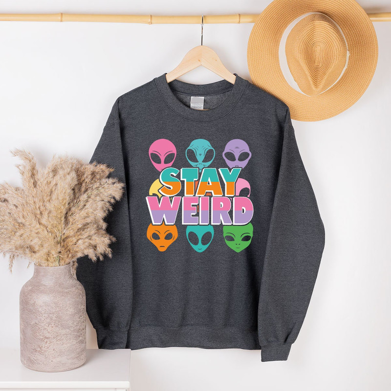 Stay Weird Alien T-Shirt, Funny Unisex Crewneck Alien Shirts, Retro Colorful Shirts For Women, Funny Weird Shirts, Gifts For Her - 2.jpg