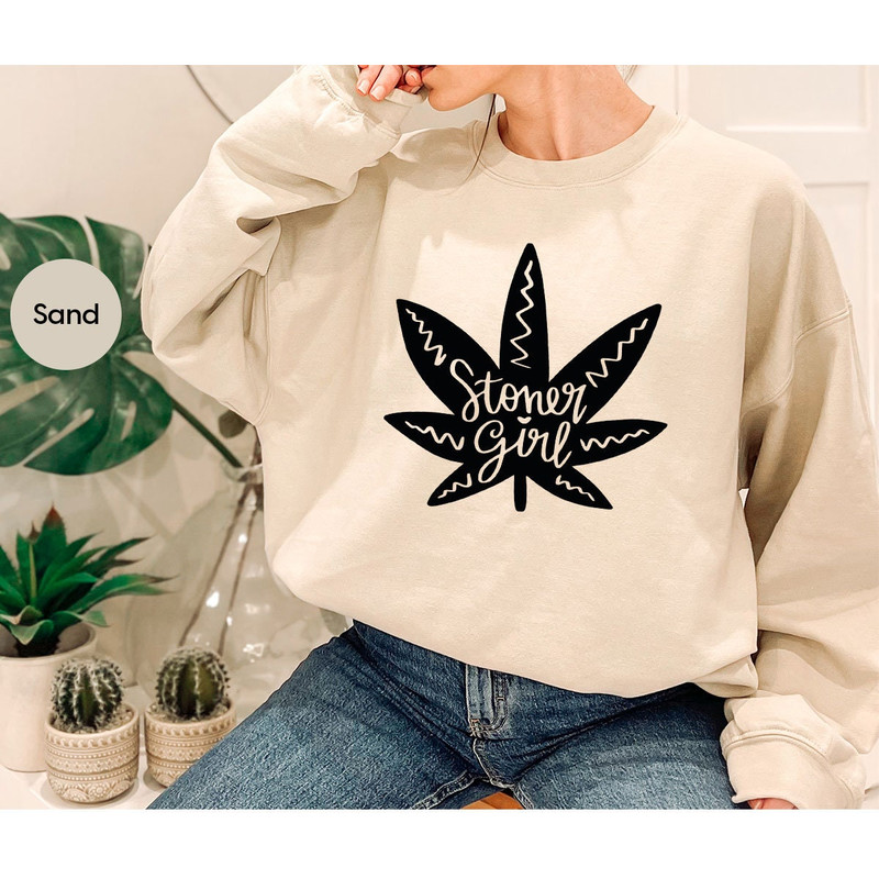 Stoner Girl T-Shirt, Stoner Gifts for Her, Cannabis Crewneck Sweatshirt, Marijuana Leaf Graphic Tees, Smoking Outfit, 420 Shirts for Women - 7.jpg
