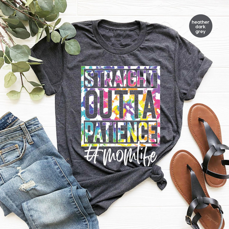 Straight Outta Patience Mom Life Shirt, Funny Saying Tie Dye Leopard Print Mama Crewneck Sweatshirt, Mothers Day Gifts for Mommy - 2.jpg