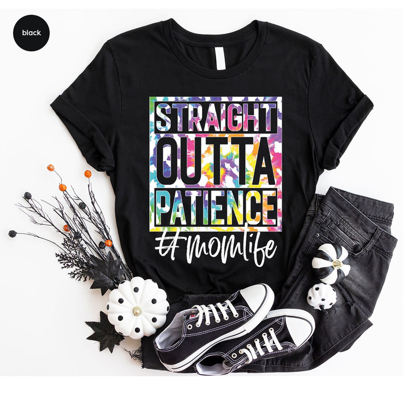 Straight Outta Patience Mom Life Shirt, Funny Saying Tie Dye Leopard Print Mama Crewneck Sweatshirt, Mothers Day Gifts for Mommy - 3.jpg