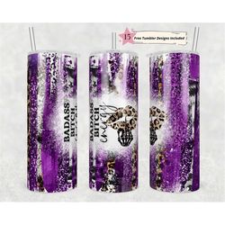 20oz skinny tumbler badass bitch energy sublimation design