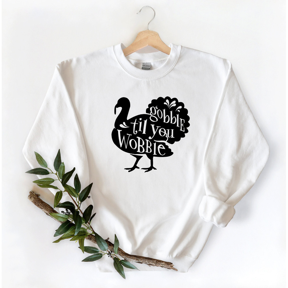 Gobble Til You Wobble Shirt, Thanksgiving Tee Shirt, Funny Turkey Shirt, Thanksgiving Shirt, Mom Thanksgiving, Thanksgiving Shirts For Women - 3.jpg