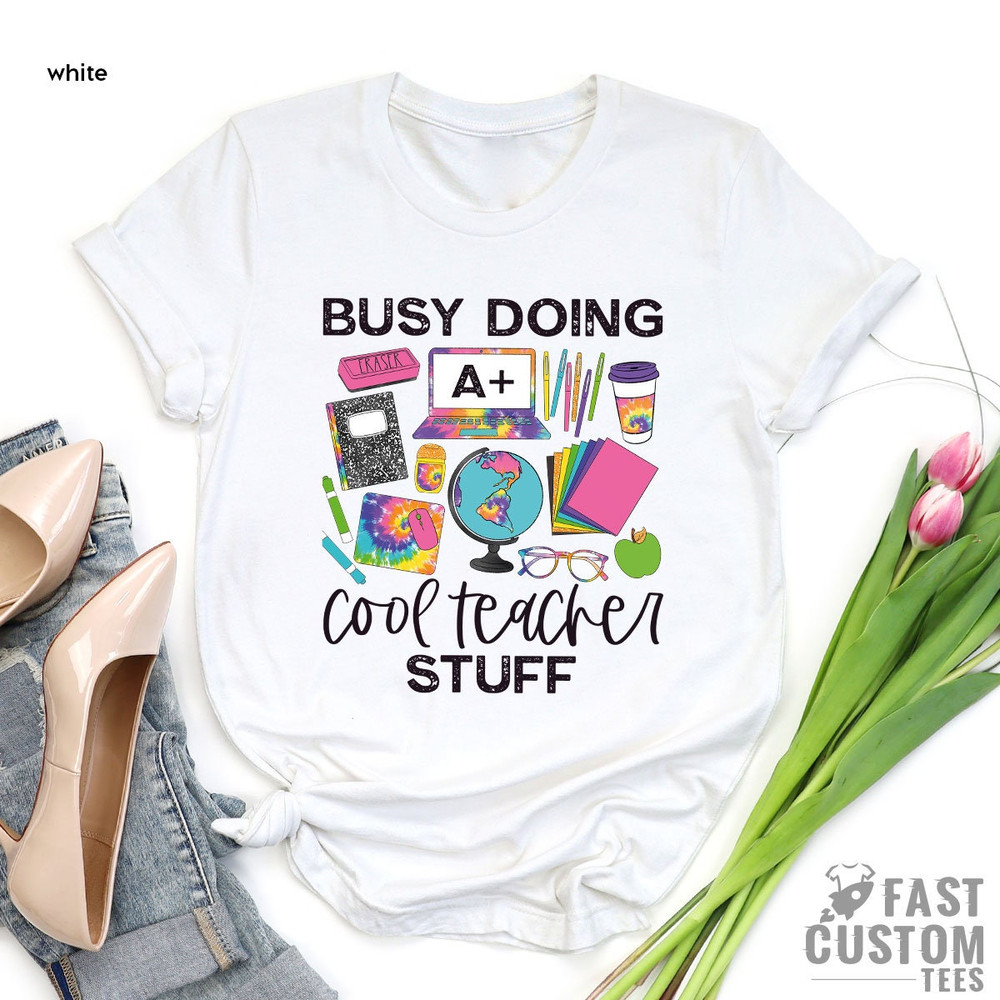 Teacher Life Shirt, Best Teacher Shirt, Teaching T-shirt, Teacher Appreciation Tee, Gift for Teacher, Busy Doing Blessed Teacher T-shirt - 3.jpg