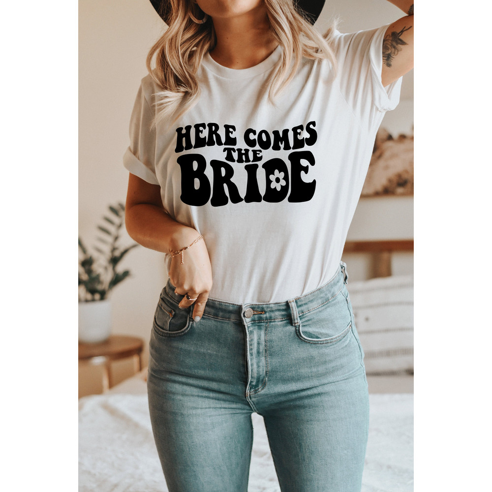 Here Comes the Bride, Bride T-Shirt, Bride T Shirt, Bride Tee, Comfort Colors T Shirt, Bachelorette Party T Shirts, Engagement Gift - 1.jpg