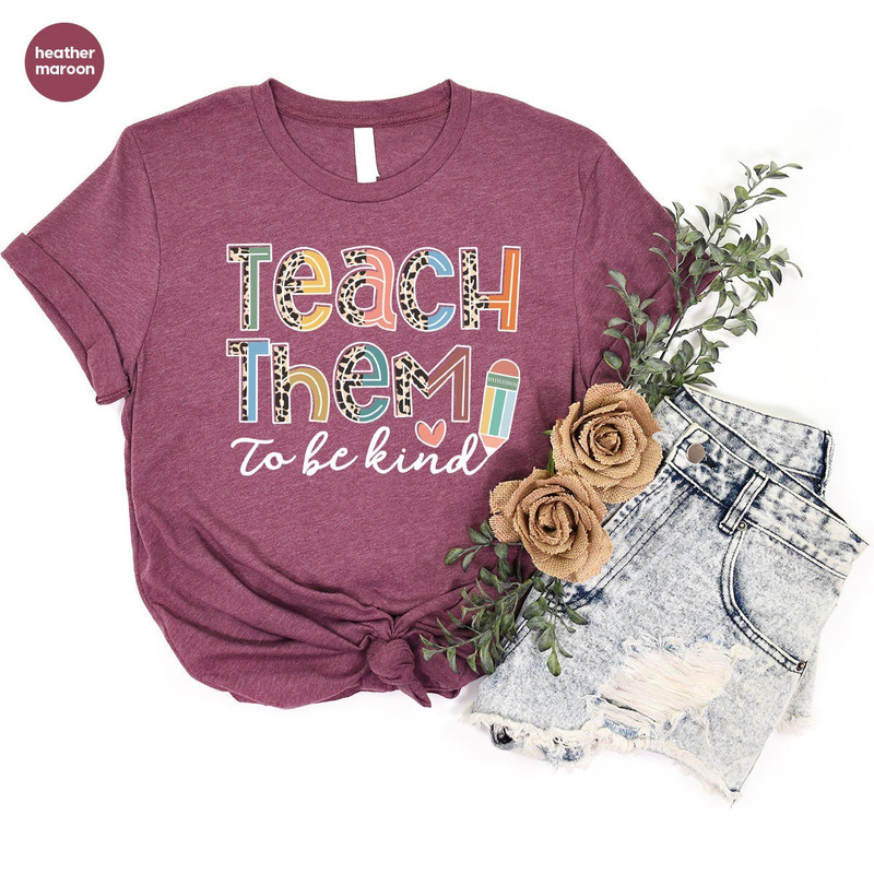 Teacher Shirts, Teacher Appreciation Gift, Inspirational Teacher Gift, Teacher Sweatshirt, Kindergarten Teacher Shirt, First Grade Teacher - 5.jpg