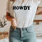 Howdy T-shirt , Country Western Shirts, Rodeo Fashion, Cowgirl Style, Country Musicwboy shirt - 1.jpg