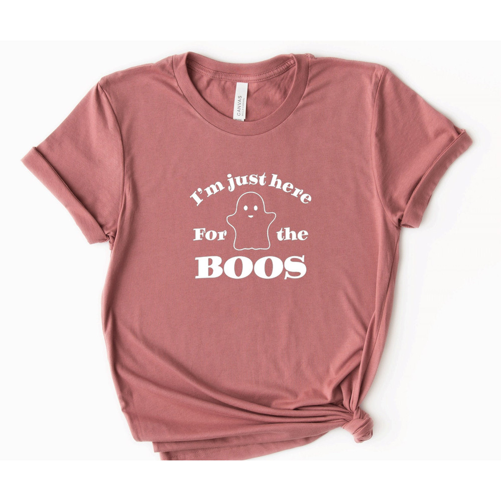 Im Just Here For The Boos Shirt, Halloween Shirt, Here For The Boos Tshirt, Funny Halloween Shirt, Halloween Tee Halloween Gift - 4.jpg