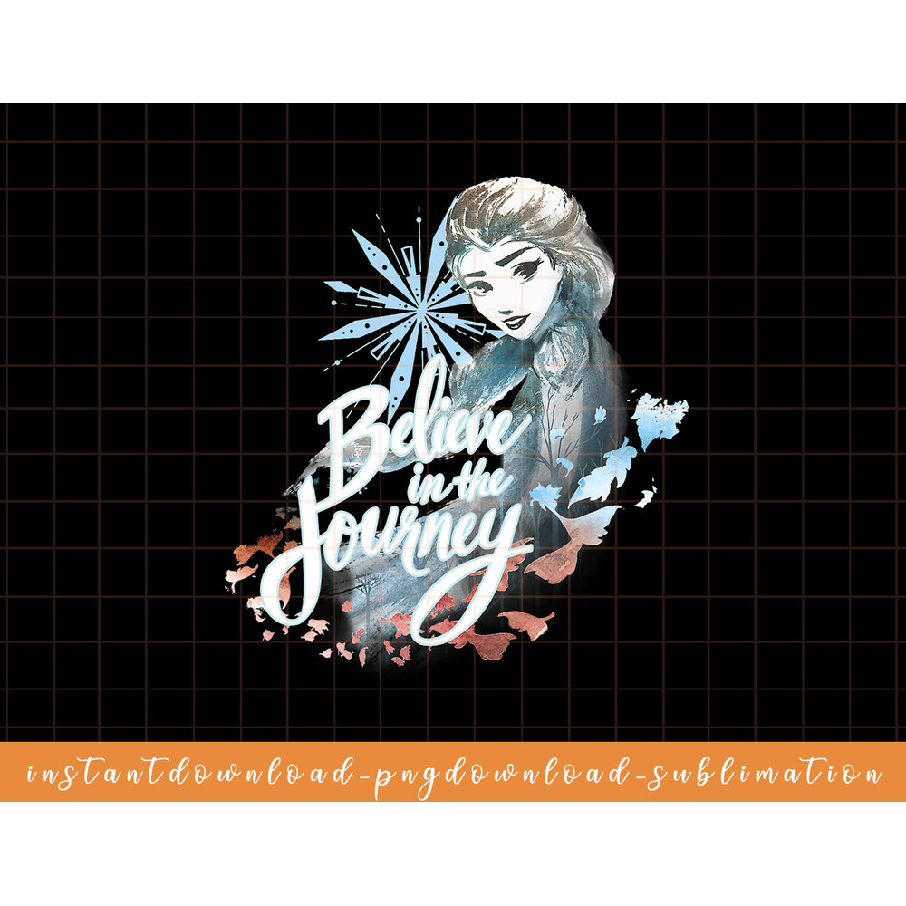 Disney Frozen 2 Elsa Believe In The Journey Watercolor png, sublimate, digital download.jpg