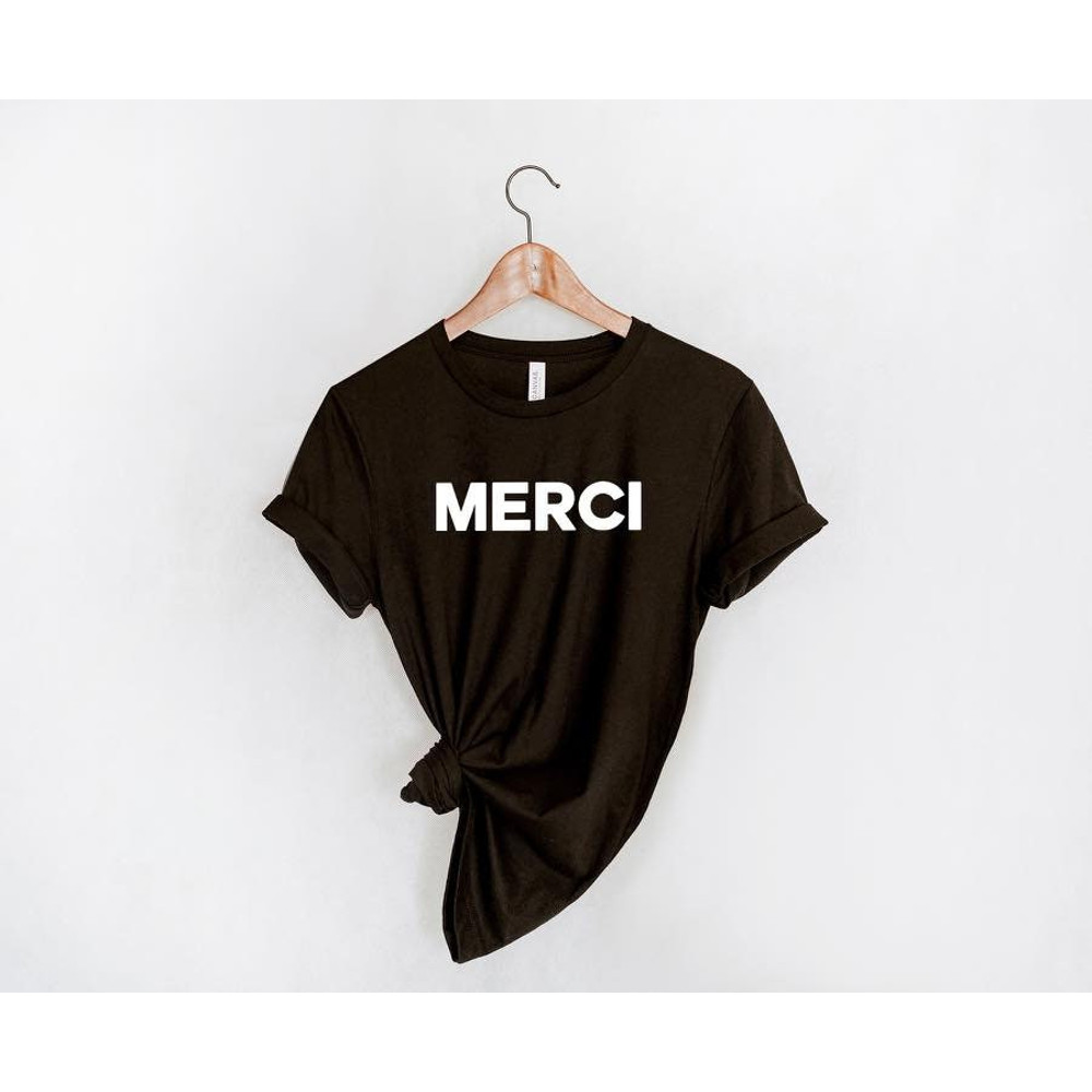 Merci Shirt, French Shirt, French Saying, Thank You Shirt, Paris Shirt, French Gift, Merci Gifts, French T-Shirt, Gift for mom - 2.jpg