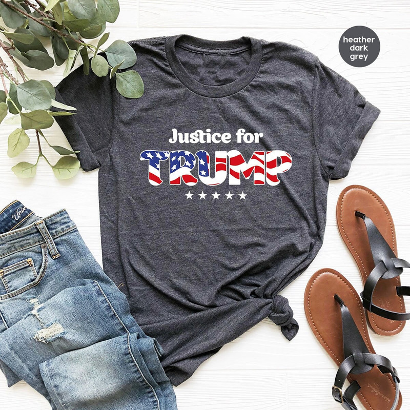 Trump Shirt, Republican T-Shirt, Political Shirt, Justice for Trump T-Shirt, Trump 2024 Graphic Tees, Election T-Shirt, Political Gift - 1.jpg