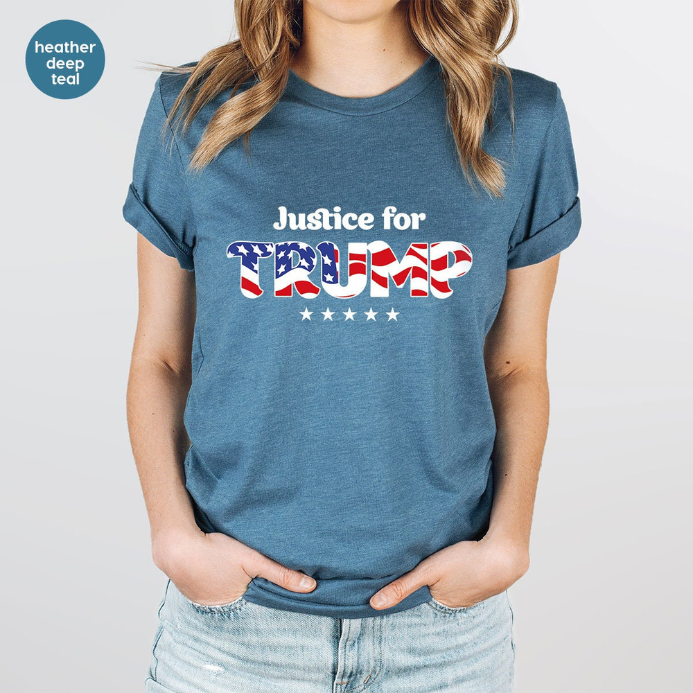 Trump Shirt, Republican T-Shirt, Political Shirt, Justice for Trump T-Shirt, Trump 2024 Graphic Tees, Election T-Shirt, Political Gift - 3.jpg