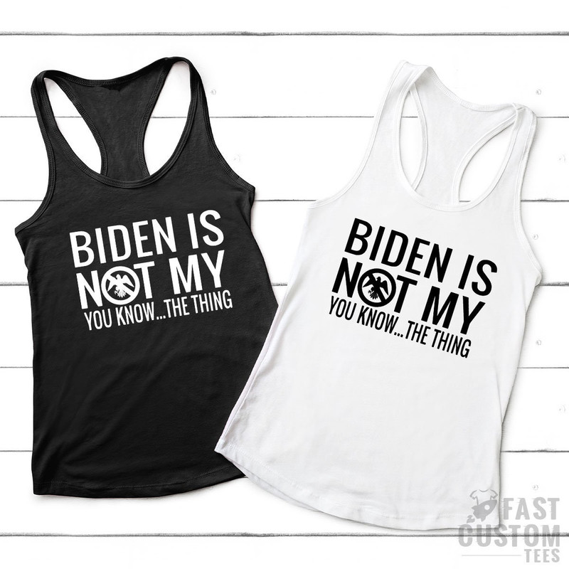 Trump Shirt, Funny Republican Shirt, Biden Is Not My Shirt, Anti Biden Shirt, Political Shirt, Anti Democrat Shirt, Anti Joe Biden Shirt - 8.jpg