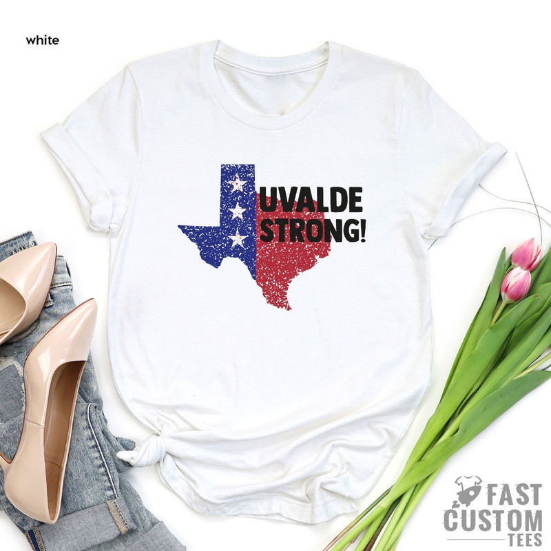 Uvalde Strong Shirt, Pray For Uvalde Shirt, Support Uvalde T Shirt, Gun Control, Texas Shirt, Ban Guns Shirt, Strong Uvalde Shirt - 1.jpg