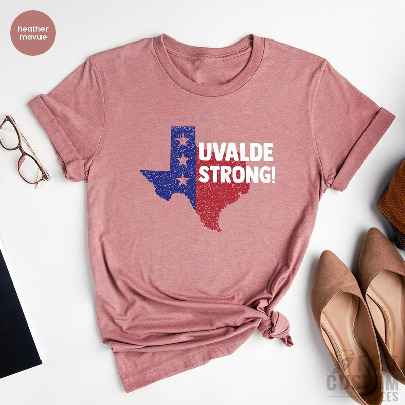 Uvalde Strong Shirt, Pray For Uvalde Shirt, Support Uvalde T Shirt, Gun Control, Texas Shirt, Ban Guns Shirt, Strong Uvalde Shirt - 2.jpg