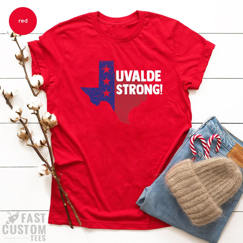 Uvalde Strong Shirt, Pray For Uvalde Shirt, Support Uvalde T Shirt, Gun Control, Texas Shirt, Ban Guns Shirt, Strong Uvalde Shirt - 7.jpg