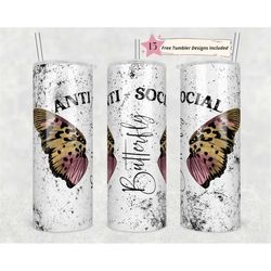 20oz skinny tumbler anti social butterfly sublimation