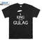 MR-1562023122739-king-of-the-gulag-gaming-gamer-t-shirt-hoodie-hoody-t-shirt-image-1.jpg