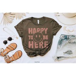 graphic tee | smile face happy to be here t-shirt | retro style graphic tee for women
