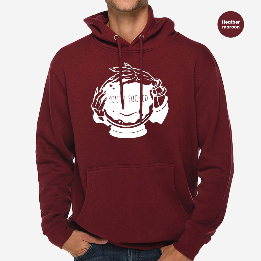 You're Fucked Sweatshirt, Witchy Long Sleeve, Goth Shirt, Halloween Hoodie, Mystical Hand Shirt, Psychic Tee, Funny Witch Shirt - 7.jpg