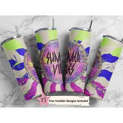 tie dye and summer vibes sublimation design 20 oz skinny