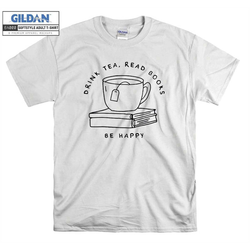 MR-1562023124240-drink-tea-read-books-be-happy-jumper-t-shirt-hoodie-hoody-image-1.jpg