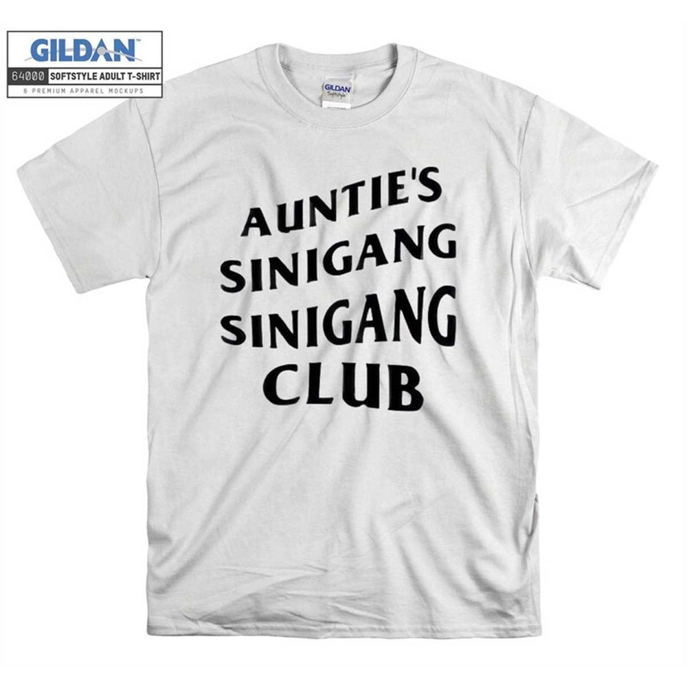 MR-1562023124352-aunties-sinigang-sinigang-club-t-shirt-hoodie-hoody-image-1.jpg