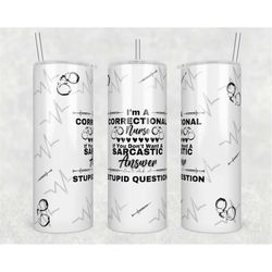 correctional nurse 20 oz skinny tumbler sublimation nurse