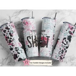 do no harm but take no shit 20oz skinny tumbler