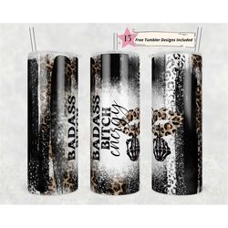 20oz skinny tumbler badass bitch energy sublimation design