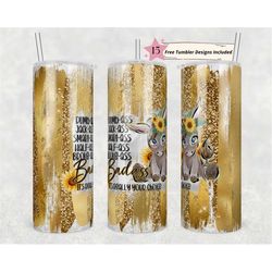 20oz skinny tumbler badass it's really your choice