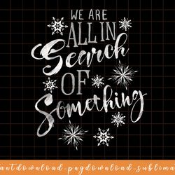 disney frozen 2 in search of something snowflakes png, sublimate, digital download