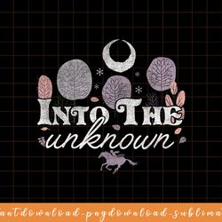disney frozen 2 into the unknown text png, sublimate, digital download