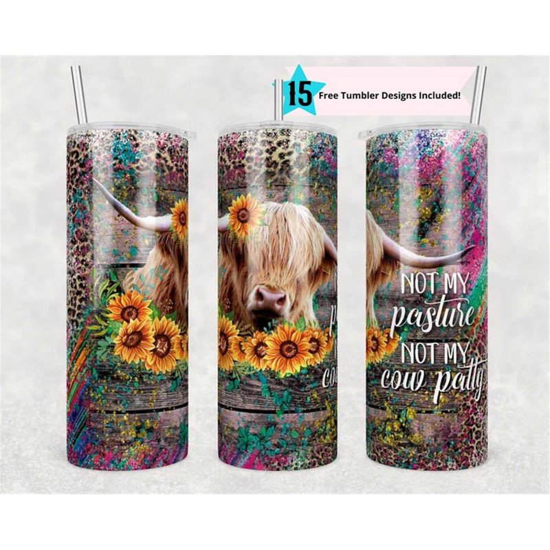 MR-1562023152552-20oz-skinny-tumbler-not-my-pasture-not-my-cow-patty-image-1.jpg