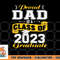 Proud DAD Of A Class Of 2023 Graduate Senior Graduation png, digital download copy.jpg