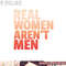 Real Women Aren t Men Women s Rights Bold Statement Vintage png, digital download copy.jpg