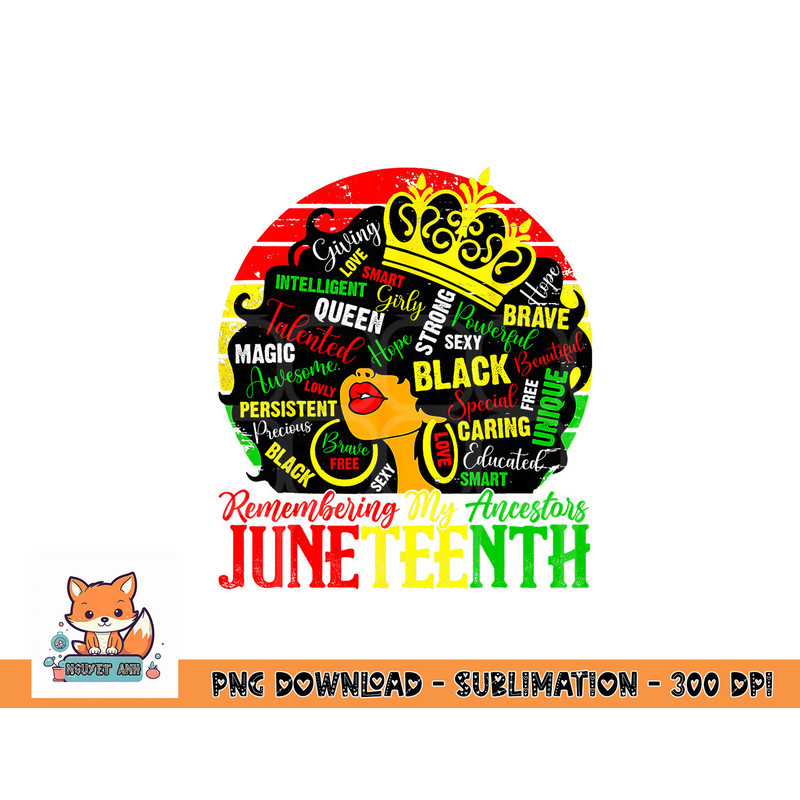 Remembering My Ancestors Juneteenth Celebrate Black Women png, digital download copy.jpg
