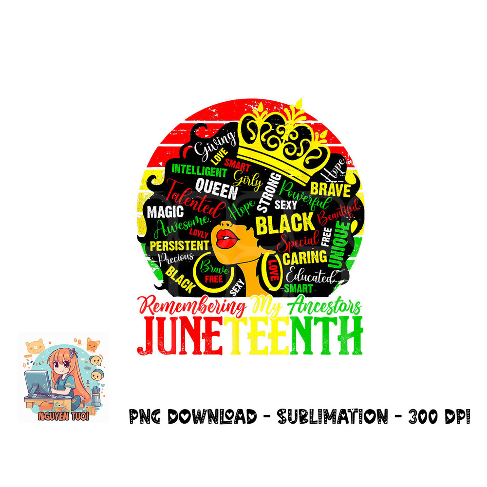 Remembering My Ancestors Juneteenth Celebrate Black Women png, digital download.pngRemembering My Ancestors Juneteenth Celebrate Black Women png, digital downlo