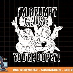 disney snow white grumpy cause you re dopey gradisney snow white grumpy currphic t-shirt png, sublimation, digital print