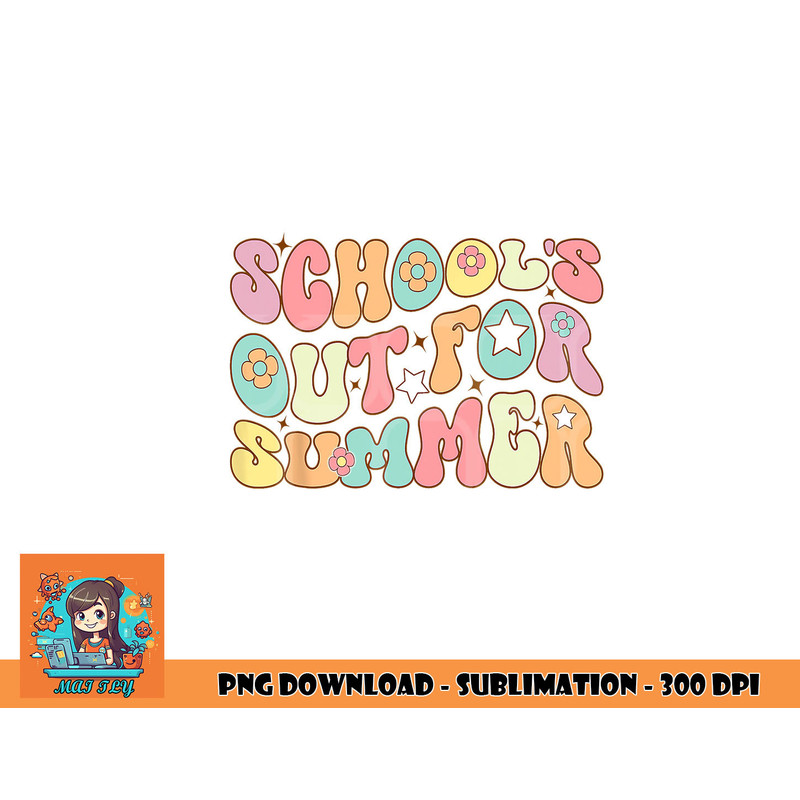 Retro Groovy School s Out For Summer Graduation Teacher Kids png, digital download copy.jpg