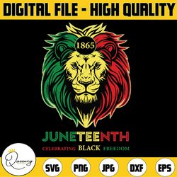 1865 juneteenth celebrate african american freedom day svg, juneteenth is my independence day svg, rasta lion juneteenth