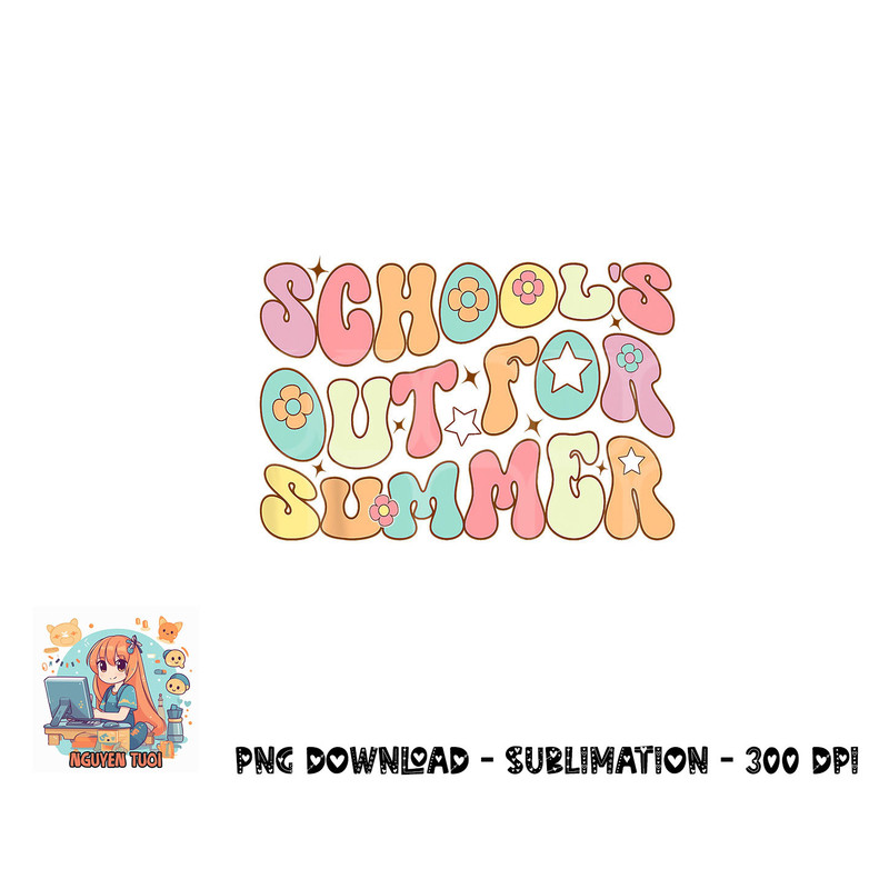 Retro Groovy School s Out For Summer Graduation Teacher Kids png, digital download copy.jpg