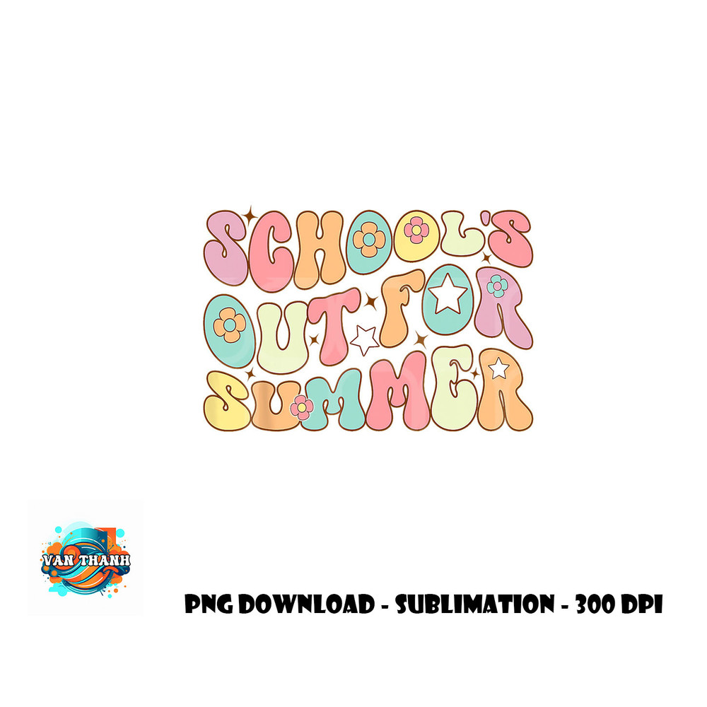 Retro Groovy School s Out For Summer Graduation Teacher Kids png, digital download copy.jpg