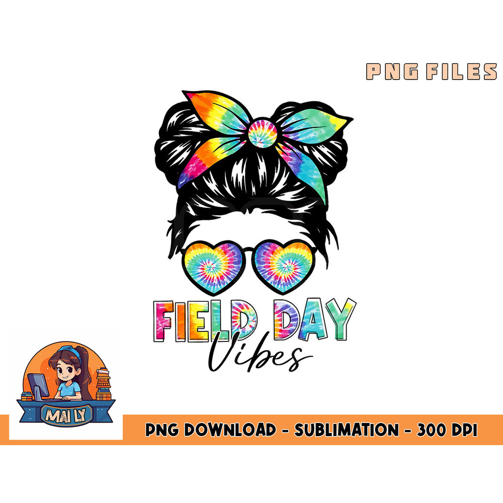 School Field Day Fun Tie Dye Field Day 2023 Girls Kids png, digital download copy.jpg
