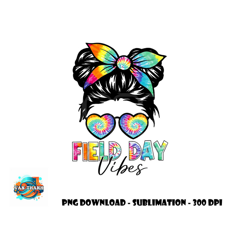 School Field Day Fun Tie Dye Field Day 2023 Girls Kids png, digital download copy.jpg