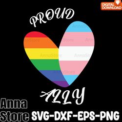 proud ally lgbt heart gay pride month svg,lgbt day svg,lesbian svg , gay svg, bisexual svg, transgender svg, queer svg