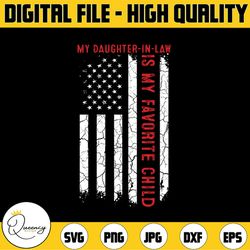 my daughter in law is my favorite child american flag svg, daughter in law flag usa svg, juneteenth  png, digital downlo