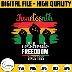 juneteenth svg, celebrate black history svg, black power svg, black woman gifts svg, digital download