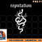Snake Reputation In The World png, digital download copy.jpg